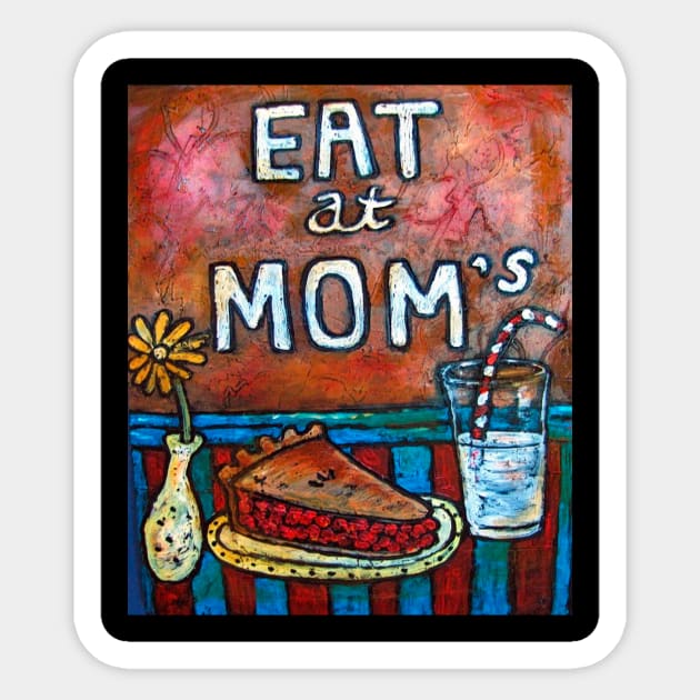 Eat At Mom's Sticker by ArtisticEnvironments